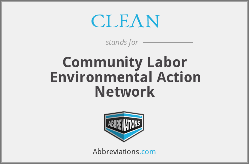 CLEAN - Community Labor Environmental Action Network