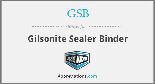 GSB - Gilsonite Sealer Binder
