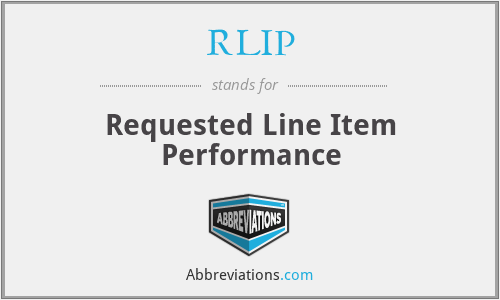 RLIP - Requested Line Item Performance
