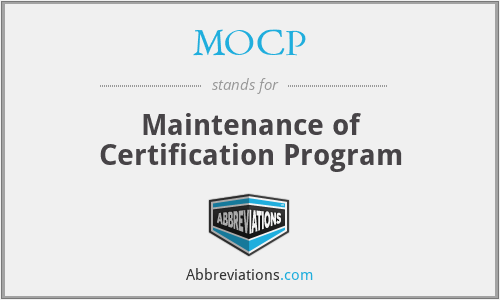 MOCP - Maintenance of Certification Program