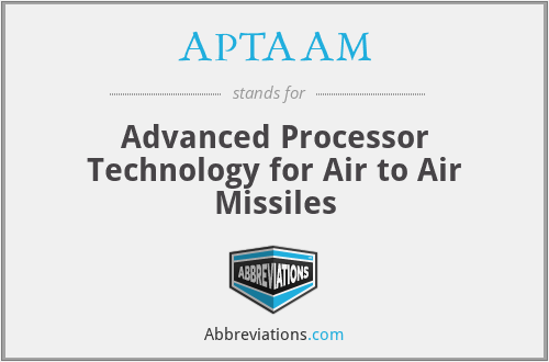APTAAM - Advanced Processor Technology for Air to Air Missiles