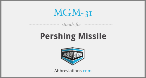 MGM-31 - Pershing Missile