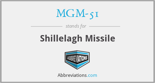 MGM-51 - Shillelagh Missile