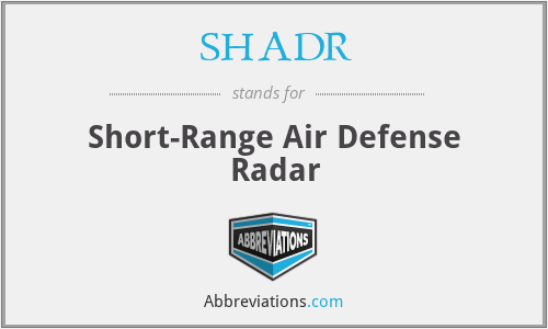 SHADR - Short-Range Air Defense Radar