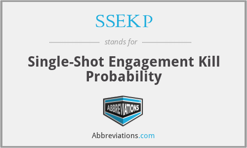 SSEKP - Single-Shot Engagement Kill Probability