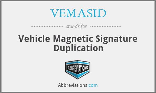 VEMASID - Vehicle Magnetic Signature Duplication