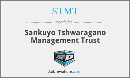 STMT - Sankuyo Tshwaragano Management Trust