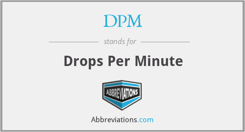 DPM - Drops Per Minute