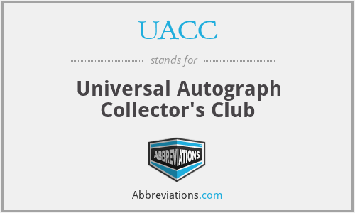 UACC - Universal Autograph Collector's Club