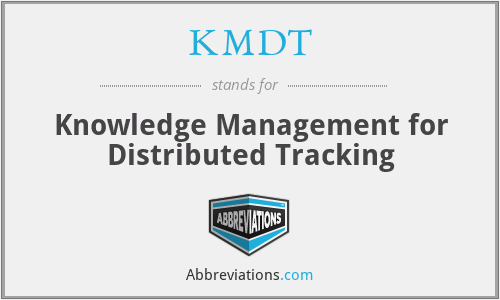 KMDT - Knowledge Management for Distributed Tracking