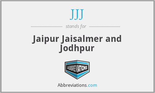 JJJ - Jaipur Jaisalmer and Jodhpur