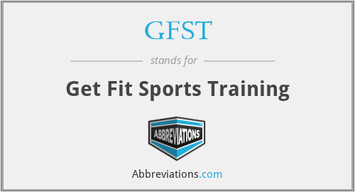 GFST - Get Fit Sports Training