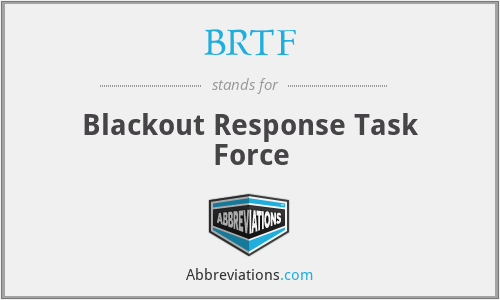 BRTF - Blackout Response Task Force