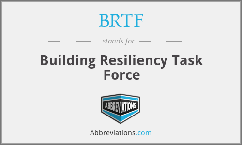 BRTF - Building Resiliency Task Force