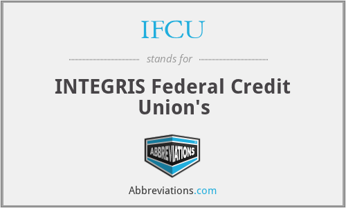 IFCU - INTEGRIS Federal Credit Union's