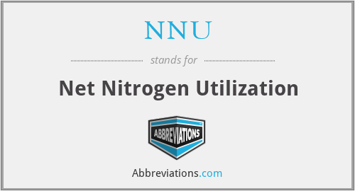 NNU - Net Nitrogen Utilization