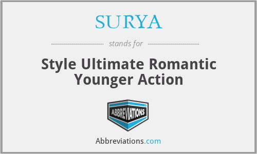 SURYA - Style Ultimate Romantic Younger Action