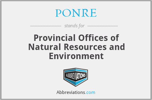 PONRE - Provincial Offices of Natural Resources and Environment
