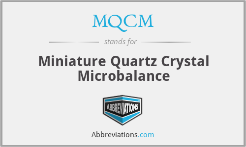 MQCM - Miniature Quartz Crystal Microbalance