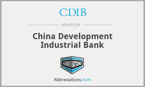 CDIB - China Development Industrial Bank