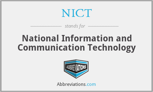 NICT - National Information and Communication Technology