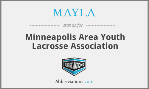 MAYLA - Minneapolis Area Youth Lacrosse Association