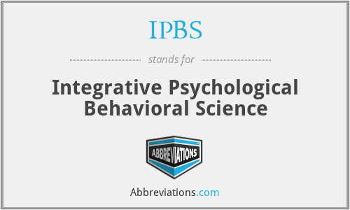 IPBS - Integrative Psychological Behavioral Science