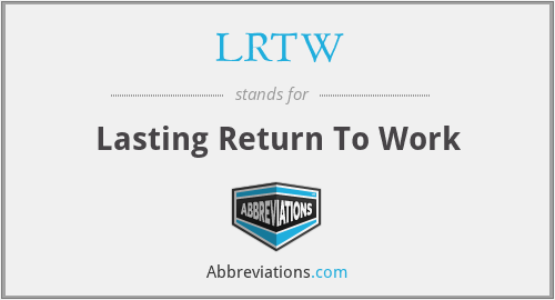 LRTW - Lasting Return To Work