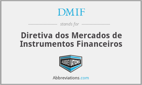 DMIF - Diretiva dos Mercados de Instrumentos Financeiros
