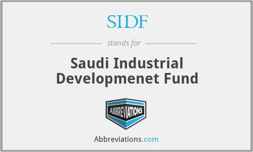 SIDF - Saudi Industrial Developmenet Fund