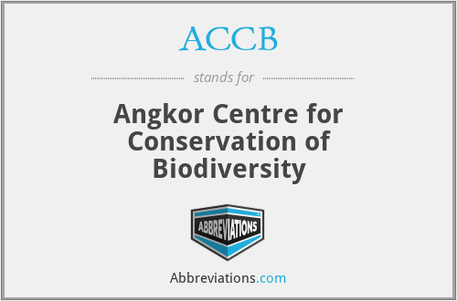 ACCB - Angkor Centre for Conservation of Biodiversity
