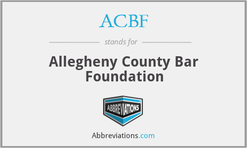 ACBF - Allegheny County Bar Foundation