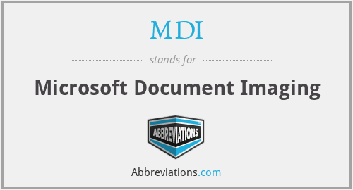 MDI - Microsoft Document Imaging