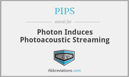 PIPS - Photon Induces Photoacoustic Streaming