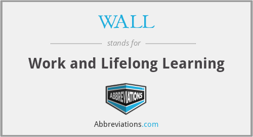 WALL - Work and Lifelong Learning