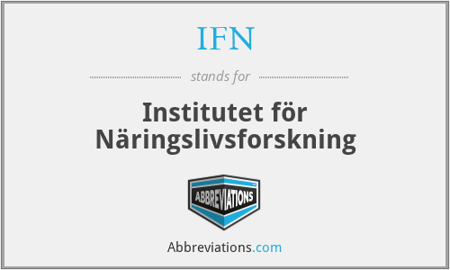 IFN - Institutet för Näringslivsforskning