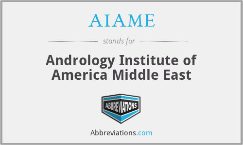 AIAME - Andrology Institute of America Middle East