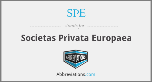 SPE - Societas Privata Europaea