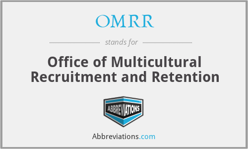 OMRR - Office of Multicultural Recruitment and Retention