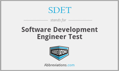 SDET - Software Development Engineer Test
