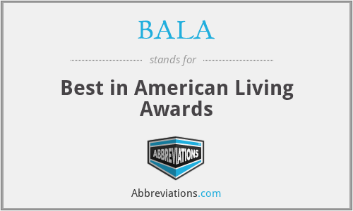 BALA - Best in American Living Awards