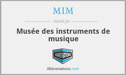 MIM - Musée des instruments de musique