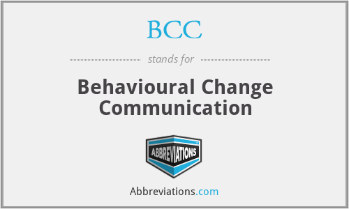 BCC - Behavioural Change Communication