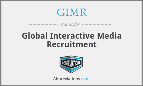 GIMR - Global Interactive Media Recruitment