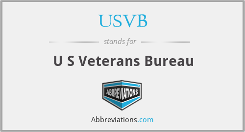 USVB - U S Veterans Bureau