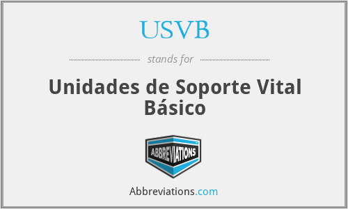 USVB - Unidades de Soporte Vital Básico
