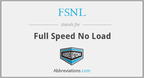 FSNL - Full Speed No Load