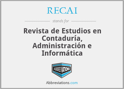 RECAI - Revista de Estudios en Contaduría, Administración e Informática