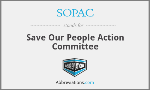 SOPAC - Save Our People Action Committee