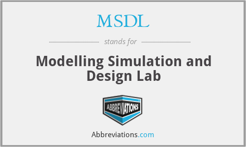 MSDL - Modelling Simulation and Design Lab
